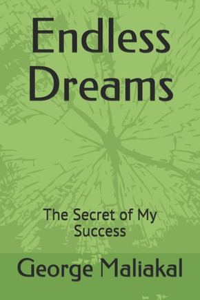 Endless Dreams: The Secret Of My Success