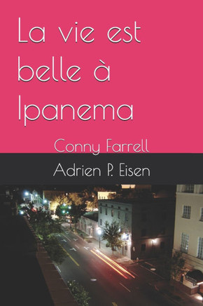 La vie est belle ?Ipanema: Conny Farrell