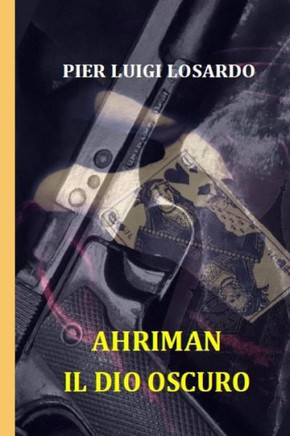 Ahriman Il Dio Oscuro