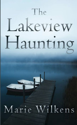 The Lakeview Haunting