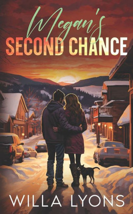 Megan's Second Chance: A Small Town Amnesia Romance