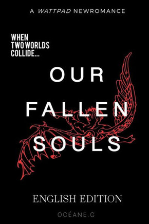 Our Fallen Souls: Volume 1: English version