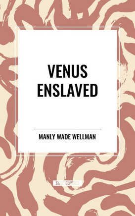 Venus Enslaved