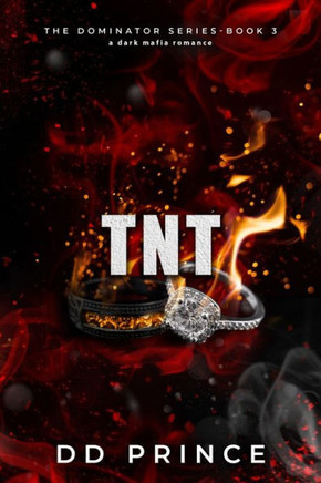 TNT: A Dominator Series Novella