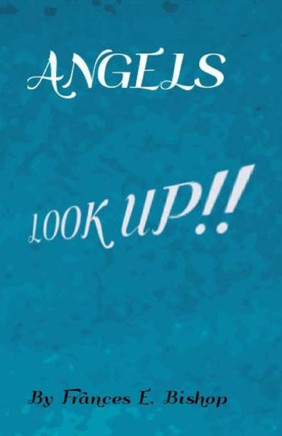 ANGELS LooK Up!!: Look up what do you see