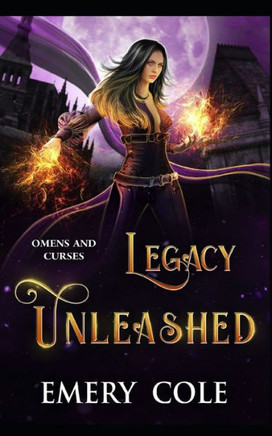 Legacy Unleashed: A Supernatural Academy Romance