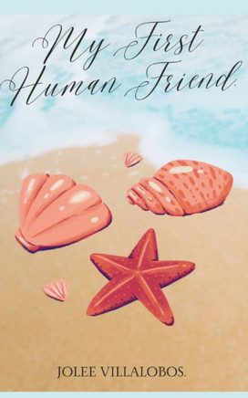 My First Human Friend