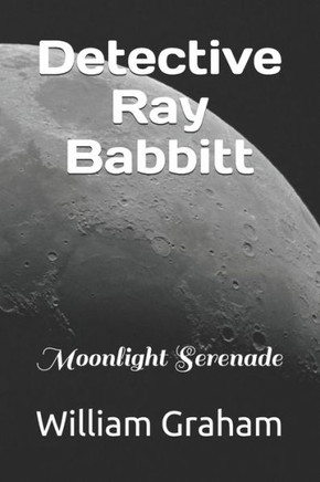 Detective Ray Babbitt: Moonlight Serenade