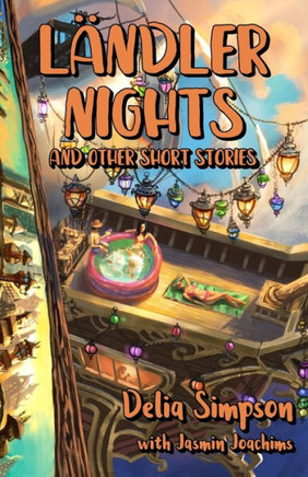 L?dler Nights: And Other Short Stories