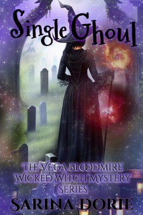 Single Ghoul: A Lady of the Lake School for Girls Cozy Mystery