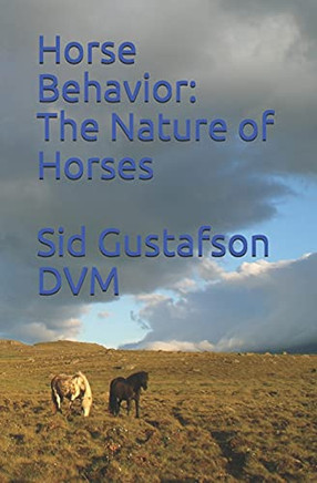 Horse Behavior: The Nature Of Horses