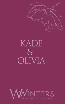Kade & Olivia: Broken Kade & Olivia: Broken