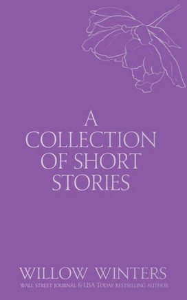 A Collection of Short Stories: Don't Let Go