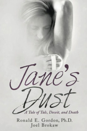Jane's Dust: A Tale of Talc, Deceit, and Death