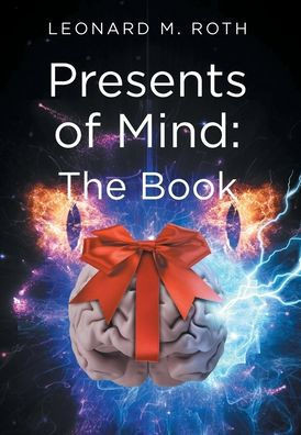 Presents of Mind: The Book