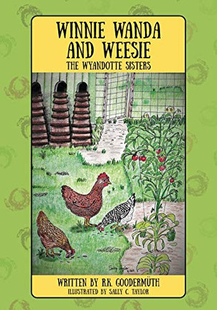 Winnie Wanda and Weesie : The Wyandotte Sisters