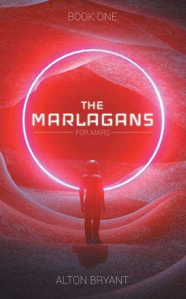 The Marlagans: For Mars