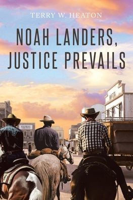 Noah Landers, Justice Prevails