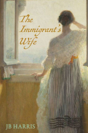 The Immigrant's Wife The Immigrant's Wife