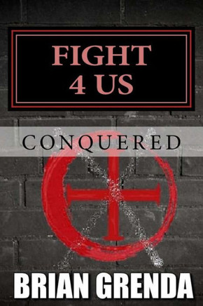 Fight 4 Us: Conquered