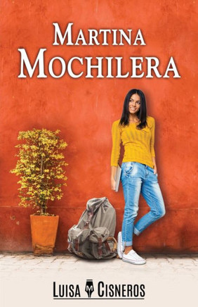 Martina Mochilera (Novelas Romanticas En Espanol) (Spanish Edition)