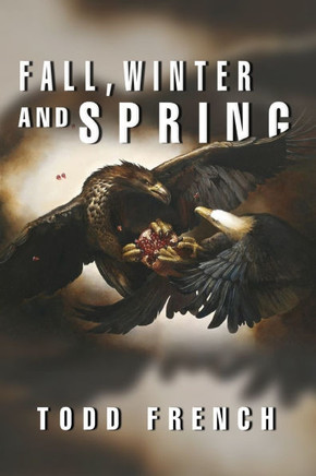 Fall, Winter and Spring
