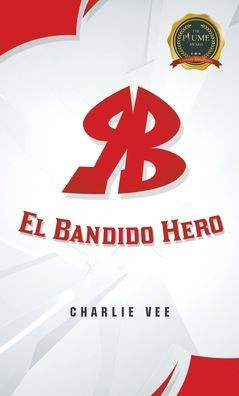 RB ""El Bandido Hero""