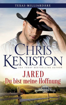 Jared: Du bist meine Hoffnung: Du bist mein Hauptgewinn: Du bist mein Gl?k