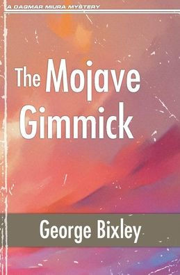The Mojave Gimmick