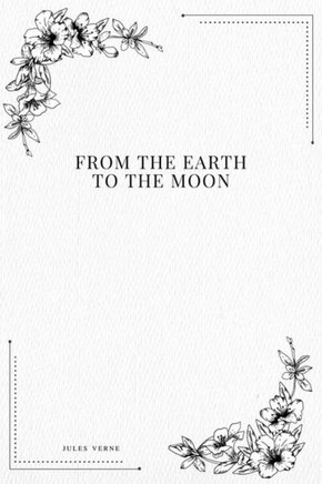From the Earth to the Moon - 9781979215022