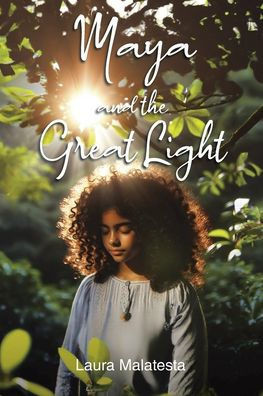 Maya and the Great Light