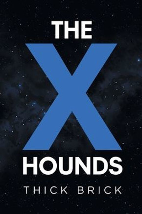 The X Hounds The X Hounds