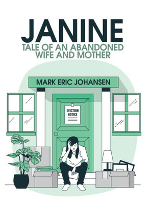 Janine: Tale of an Abandoned Wife and Mother
