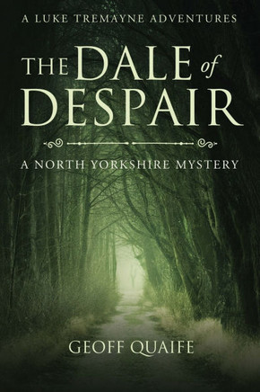 The Dale of Despair: A North Yorkshire Mystery