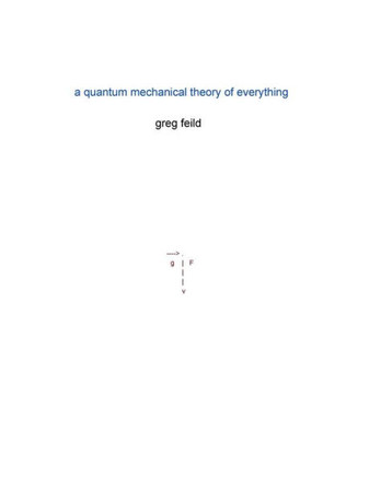 a quantum mechanical Theory of Everything