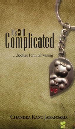 It's Still Complicated: ...because I am still waiting