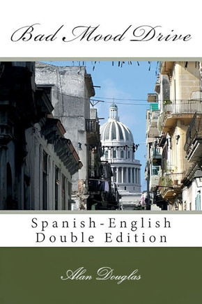 Bad Mood Drive: Spanish-English Double Edition