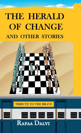 The Herald of Change and Other Stories: Tribute to the Brave