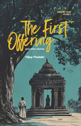 The First Offering and Other Stories: Wagging Tales - Volume 1