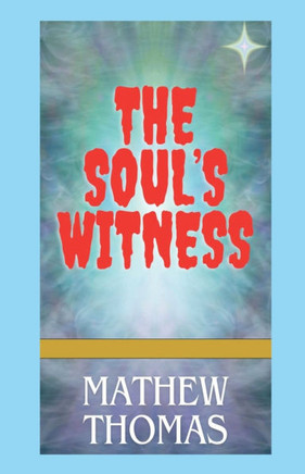 The Soul's Witness