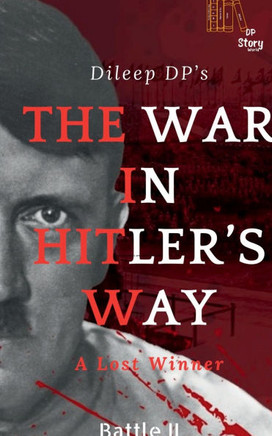 The War in Hitler's Way: A Lost Winner