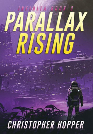 Parallax Rising (Infinita Book 2)