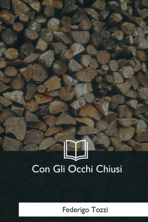 Con Gli Occhi Chiusi (Italian Edition)