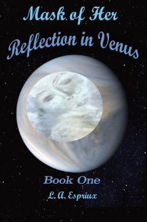 Mask of Her Reflection in Venus - Large Print