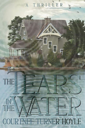 The Tears in the Water