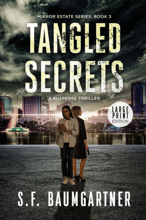 Tangled Secrets: A Suspense Thriller (Large Print) - Large Print