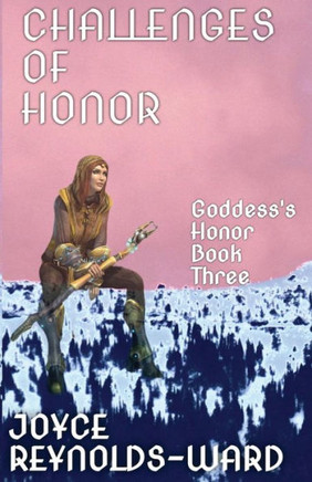 Challenges of Honor: Goddess's Honor Book Three