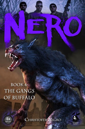 Nero Book 4: The Gangs of Buffalo