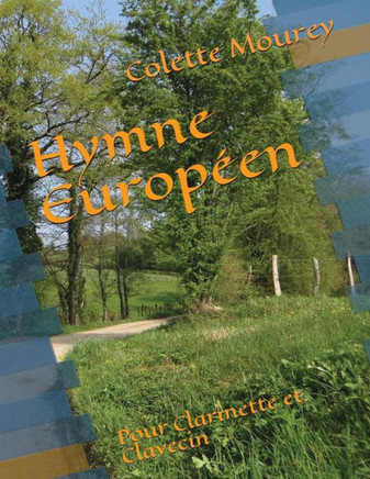 Hymne Europeen: Pour Clarinette et Clavecin (French Edition)