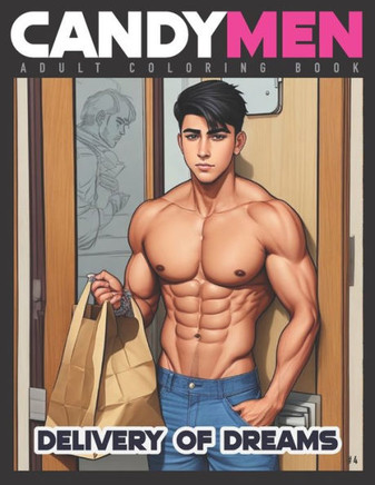 Delivery of Dreams: Candymen Adult Coloring Book